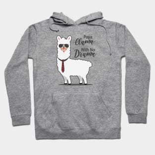 Papa Llama With No Drama Hoodie